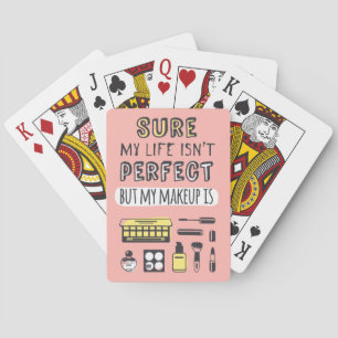 Jeu De Cartes Peut Sure le maquillage n'est pas parfait