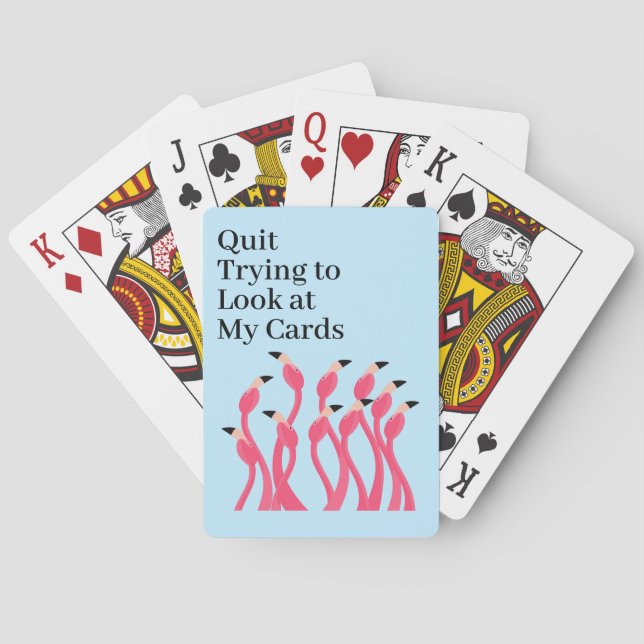 Jeu De Cartes Quit Trying to Look at My Hand Funny Flamingos (dos)