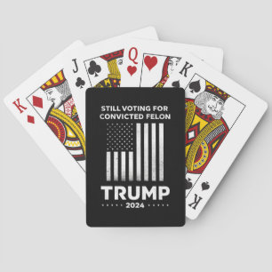 Jeu De Cartes Toujours votant pour Trump, le délinquant condamné