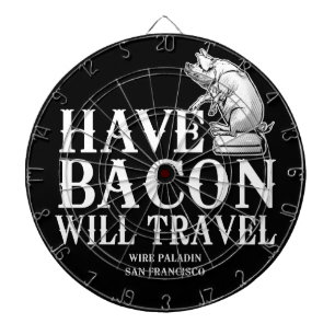 Jeu De Fléchettes Have Bacon Will Travel