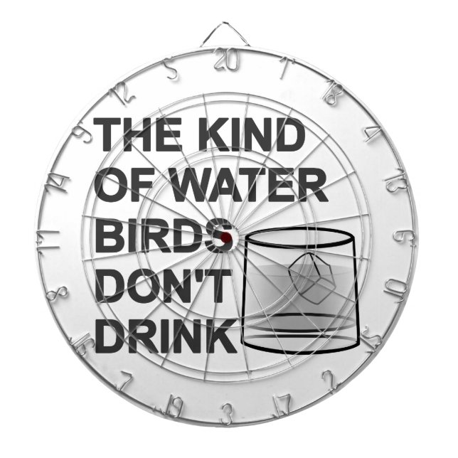 Jeu De Fléchettes Le genre d'oiseaux aquatiques ne boivent pas (Devant)