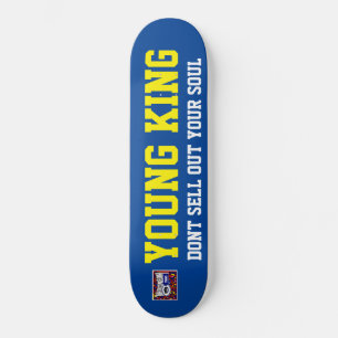JEUNE ROI NE VENDEZ PAS VOTRE ÂME / JMT SKATEBOARD