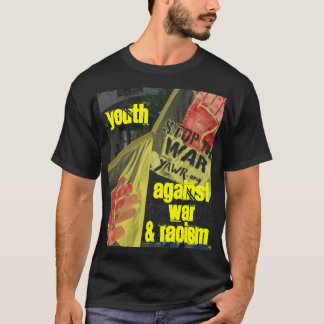 Jeunesse contre la guerre et le T-shirt de racisme
