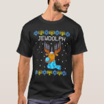 Jewdolph Hanukkah Sweater Reindeer Menorah Winters T-Shirt<br><div class="desc">Jewdolph Hanukkah Sweater Reindeer Menorah Winters Season</div>