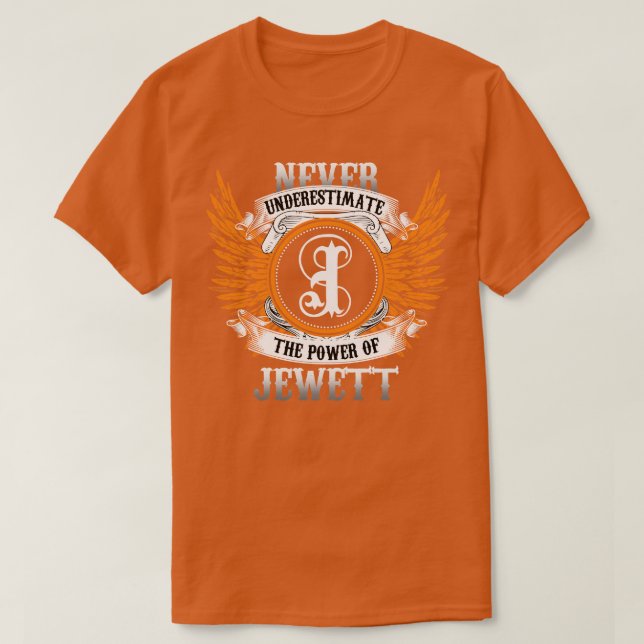 Jewett Name Shirt unterschätzt nie den Power (Design vorne)