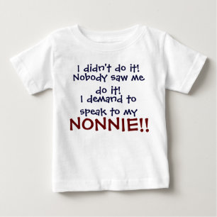 J'exige de parler à mon NONNIE ! T-shirt infantile