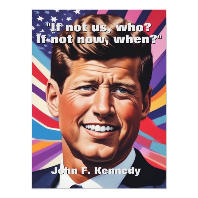 JFK John F. Kennedy Zitat Motivierend Inspiration Fotodruck (Vorne)