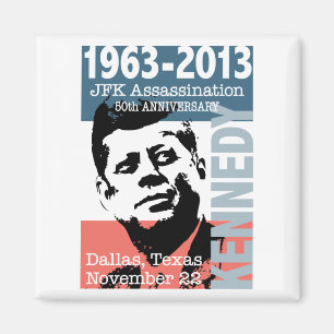JFK Kennedy Ermordungs-Jahrestag 1963 - 2013 Magnet