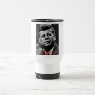 JFK "Verzeihe nicht, vergiss nicht" Weisheitszitat Reisebecher