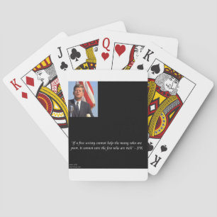 JFK Zitat über die Rettung der Reichen und Armen Spielkarten