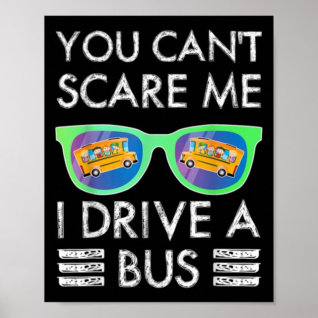 Jgjv You Cant E Me I Drive A Bus School Bus Driver Poster (Vorne)