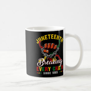 Jh. Breaking Jede Kette seit 1865 Männer Wom Kaffeetasse