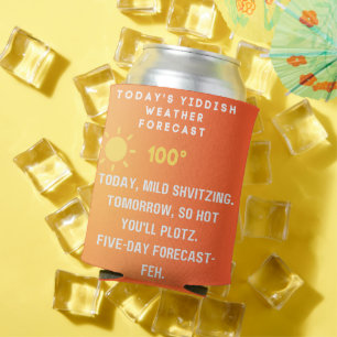 Jiddische Wettervorhersage Dosenkühler