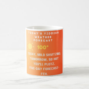 Jiddische Wettervorhersage  Kaffeetasse
