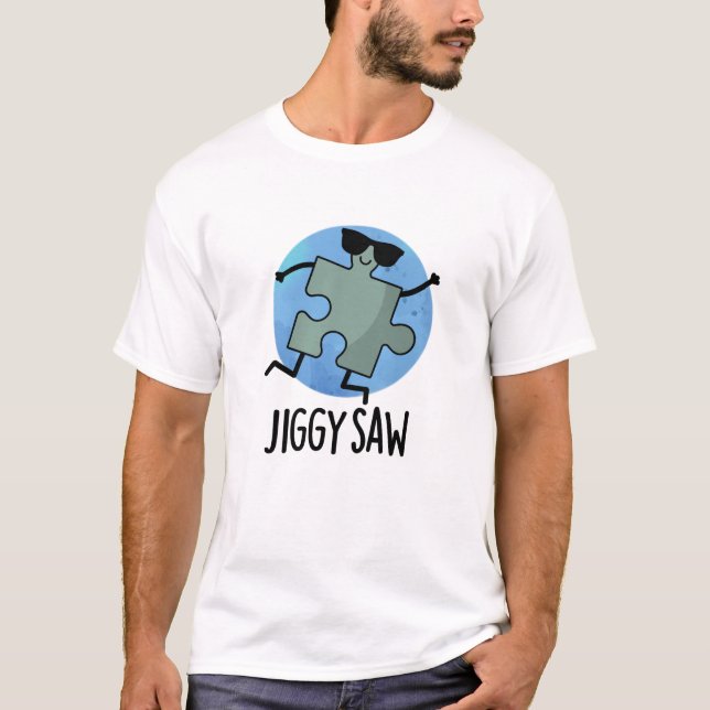Jiggy Saw Funny Dancing Jigsaw Puzzle Puzzle Puzzl T-Shirt (Vorderseite)