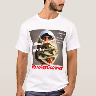 Jihad Burrito T - Shirt