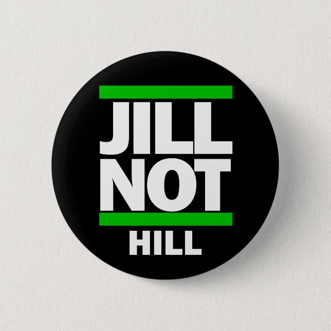 Jill Not Hill Button (Vorderseite)