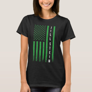 Jill Stein Green Party USA Flag für Präsident 2024 T-Shirt
