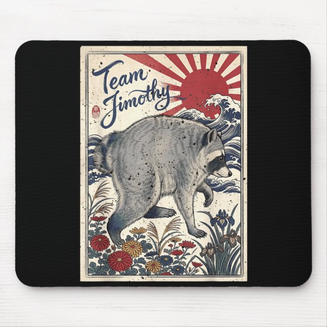 Jimothy Waschbär Lustiger Müll Panda Team Jimothy Mousepad (Vorne)