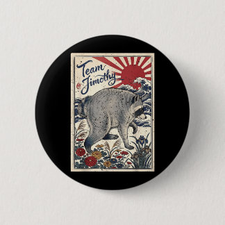 Jimothy Waschbär Lustiger Müll Waschbär Team Jimot Button