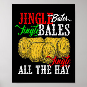 Jingle Bales Jingle Bales Jingle All Die Heufarm Poster
