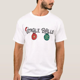 Jingle Balls Funny Christmas Matching Couple Xmas T-Shirt