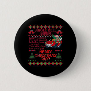 Jingle Bell Biden Xmas Santa Trump Uggge Christmas Button
