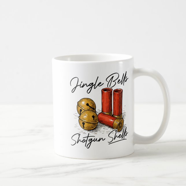 Jingle Bells Shotgun Shells (on Back)  Kaffeetasse (Rechts)