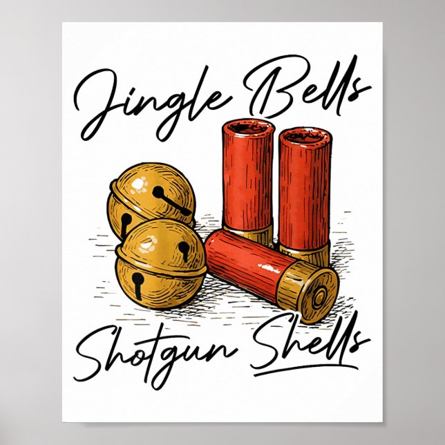 Jingle Bells Shotgun Shells (on Back)  Poster (Vorne)