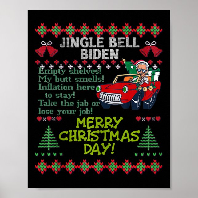Jingle Joe Biden Xmas Carol Trump Ugly Christmas S Poster (Vorne)