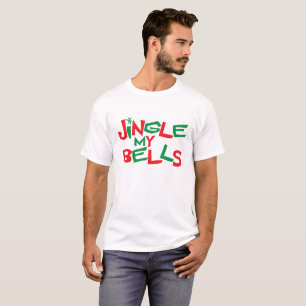 "Jingle meine Bell " T-Shirt