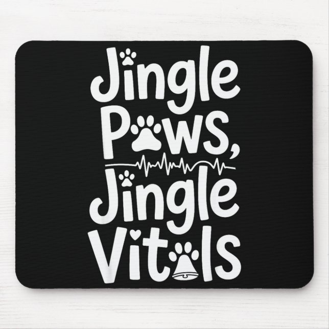 Jingle Paws Jingle Vitals Funny Vet Nurse Xmas  Mousepad (Vorne)