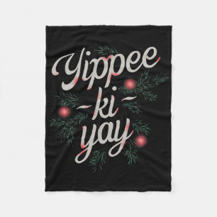 Jippie Ki-jay Lustiges Weihnachten Fleecedecke
