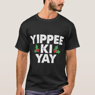 Jippie Ki Yay Freunde Mädchen Mädchen T-Shirt