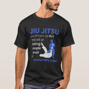 Jiu jitsu 柔 術 unfreiwillige Yogmen Männer Frauen K T-Shirt
