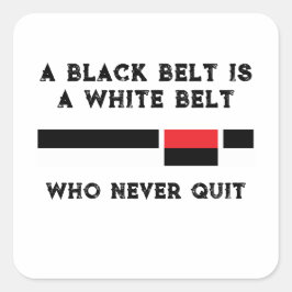 Jiu Jitsu Black Belt, der nie aufhört Quadratischer Aufkleber