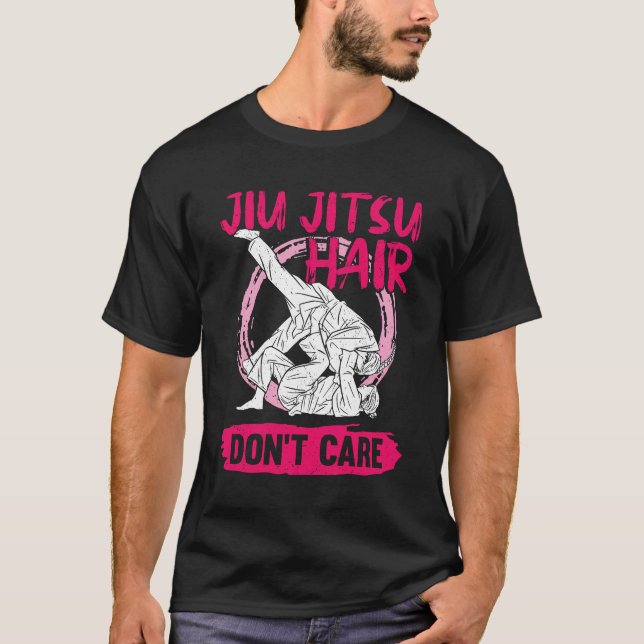 Jiu Jitsu Hair kümmert sich nicht T-Shirt (Vorderseite)
