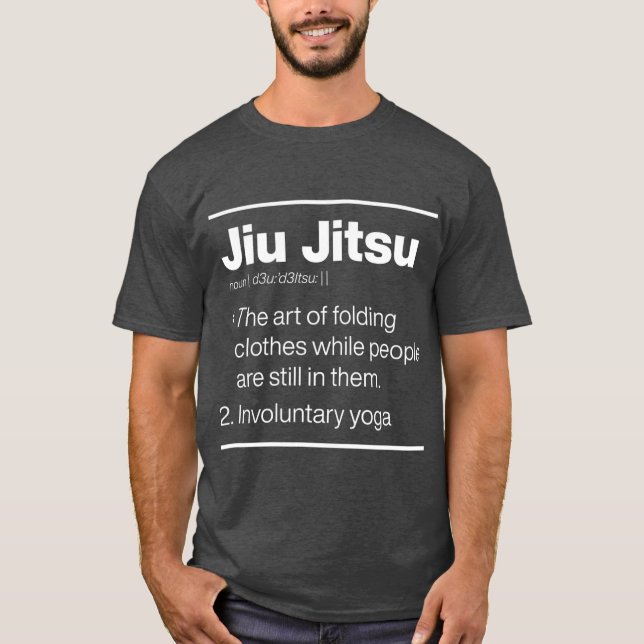 Jiu Jitsu - Infreiwilliges Yoga-Wörterbuch Definit T-Shirt (Vorderseite)