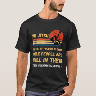 Jiu Jitsu Kunst des Faltens von Kleidung BJJ MMA J T-Shirt