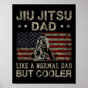 Jiu Jitsu Papa wie ein normaler Papa, aber cooler  Poster