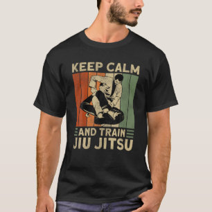 Jiu Jitsu Retro Vintag Behalten Ruhe und Zug Jiu-J T-Shirt