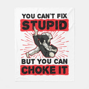 Jiu Jitsu Sie können nicht reparieren Stupid, sond Fleecedecke