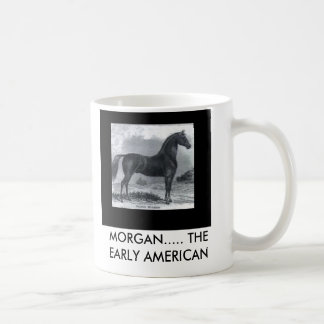 JM2, MORGAN ..... DER FRÜHE AMERIKANER KAFFEETASSE