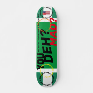 JMT NIGERIA U BIST DU VERRÜCKT? 7 3/4" Skateboard