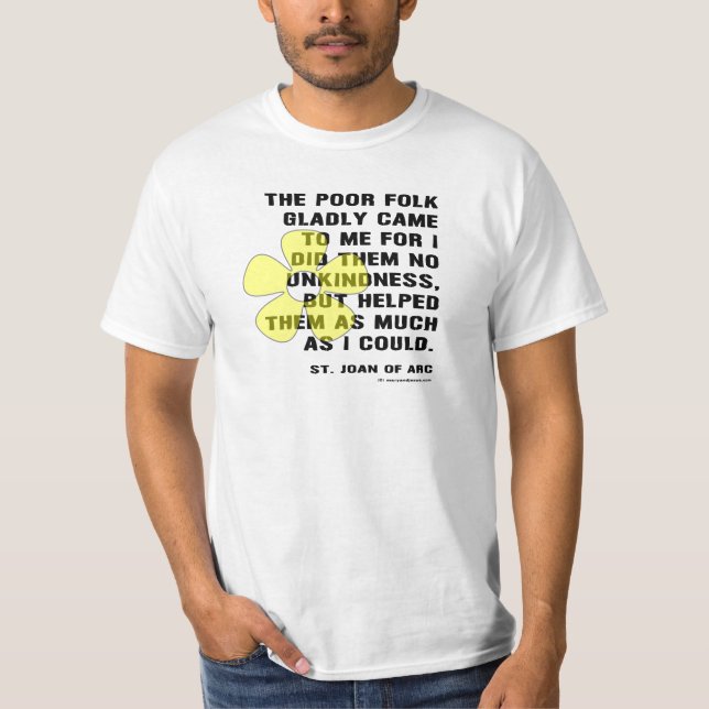 Joan von Arc helped Poor Folk T-Shirt (Vorderseite)