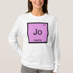 Joanna Name Chemie Element Periodensystem T-Shirt