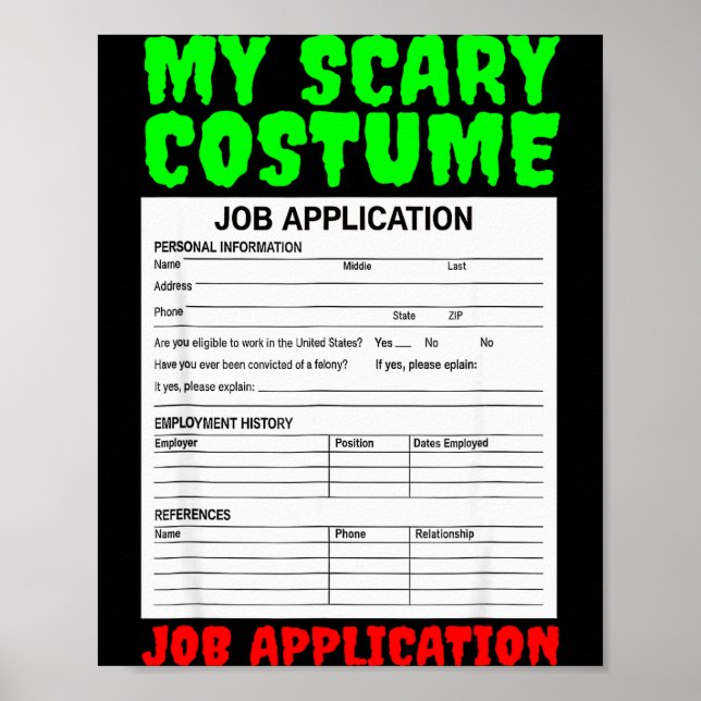 Job Application Funny Y Halloween Costume Trick Or Poster (Vorne)