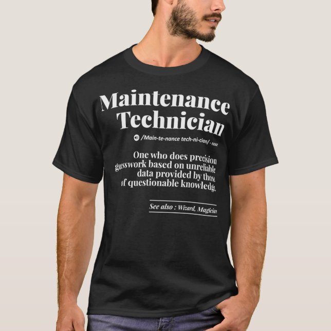 Job Definition Funny Maintenance Techniker Geschen T-Shirt (Vorderseite)