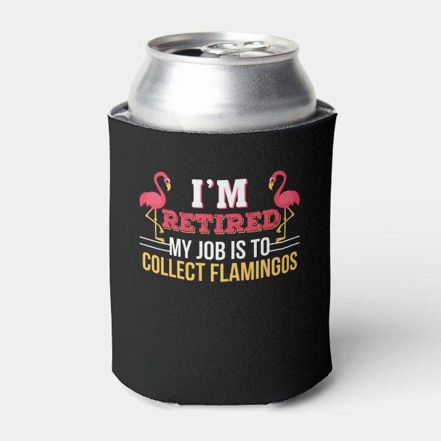 Job ist sammeln rosa Flamingo Rente Dosenkühler (Kanne Vorderseite)