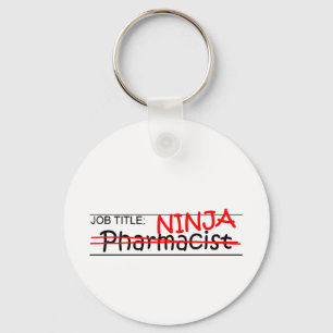 Job Title Ninja - Pharmacist Schlüsselanhänger